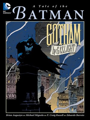 cover image of A Tale of the Batman: Gotham by Gaslight